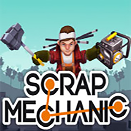 Scrap Mechanic Scrap Mechanic